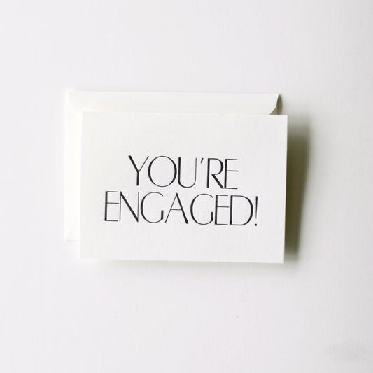You're Engaged!